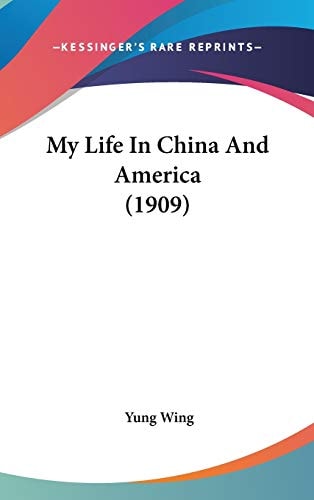 My Life in China and America