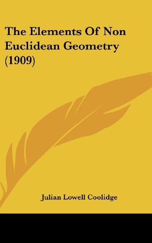 The Elements Of Non Euclidean Geometry (1909)