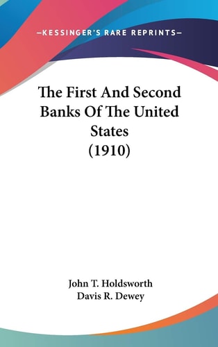 The First and Second Banks of the United States