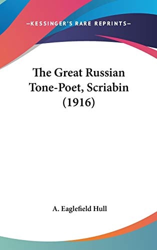 A Great Russian Tone-poet Scriabin