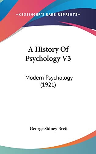 A History Of Psychology V3 Modern Psychology (1921)