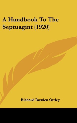 A Handbook To The Septuagint (1920)