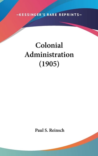 Colonial Administration (1905)