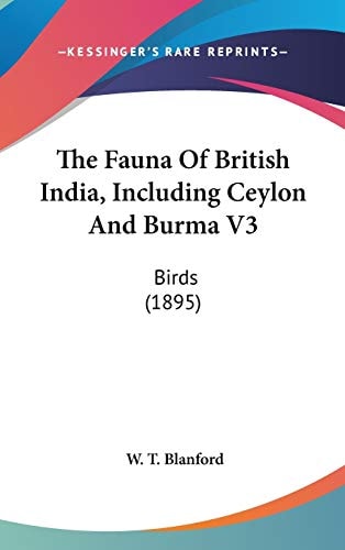 The Fauna Of British India, Including Ceylon And Burma V3 Birds (1895)