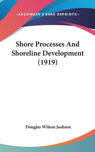 Shore Processes And Shoreline Development (1919)