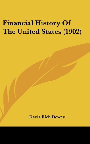 Financial History Of The United States (1902)