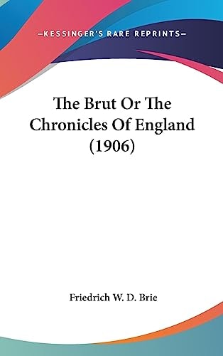 The Brut Or The Chronicles Of England (1906)