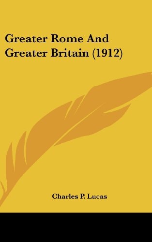 Greater Rome and Greater Britain