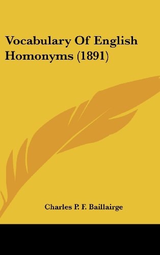 Vocabulary Of English Homonyms (1891)