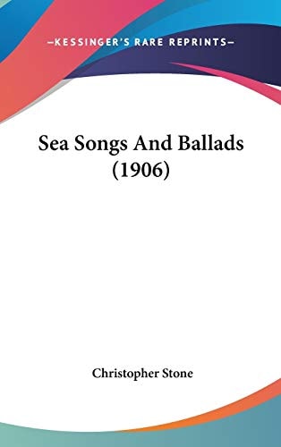 Sea Songs And Ballads (1906)