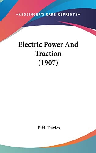 Electric Power And Traction (1907)