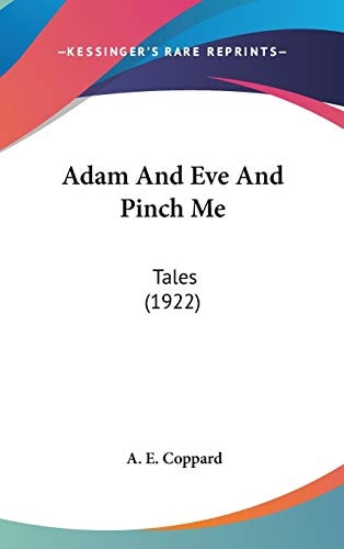 Adam And Eve And Pinch Me Tales (1922)