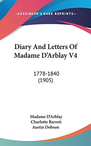 Diary And Letters Of Madame D'Arblay V4 1778-1840 (1905)