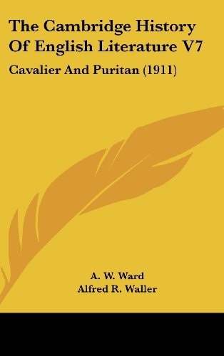 The Cambridge History Of English Literature V7 Cavalier And Puritan (1911)