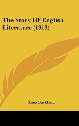 The Story Of English Literature (1913)