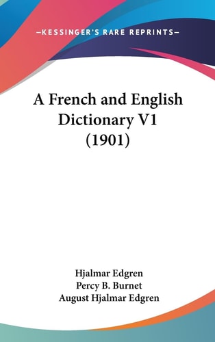 A French and English Dictionary V1 (1901)