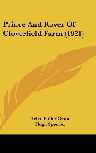 Prince And Rover Of Cloverfield Farm (1921)