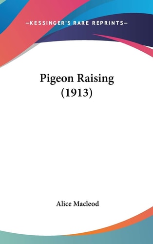 Pigeon Raising (1913)