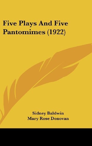 Five Plays And Five Pantomimes (1922)
