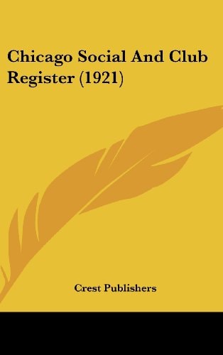 Chicago Social And Club Register (1921)