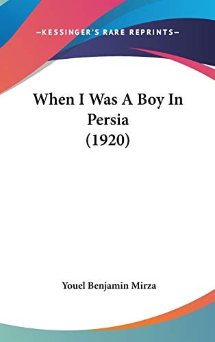 When I Was A Boy In Persia (1920)