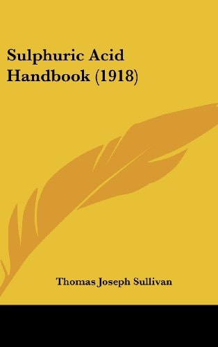 Sulphuric Acid Handbook (1918)