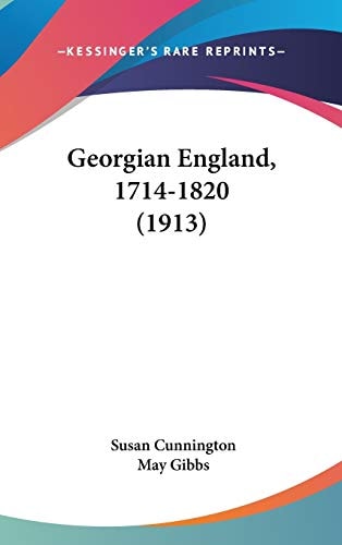 Georgian England, 1714-1820 (1913)
