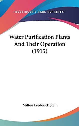 Water Purification Plants And Their Operation (1915)