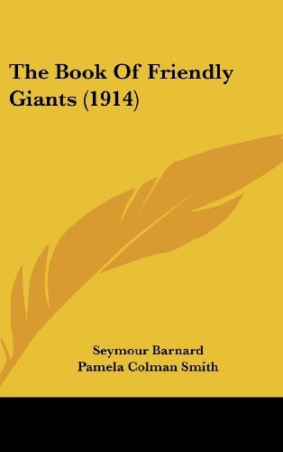 The Book Of Friendly Giants (1914)