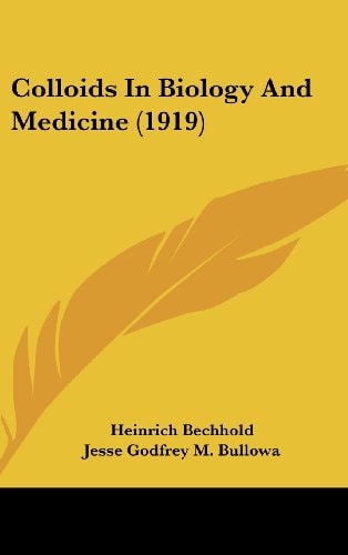 Colloids In Biology And Medicine (1919)