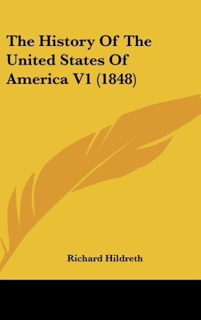 The History Of The United States Of America V1 (1848)