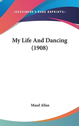 My Life And Dancing (1908)