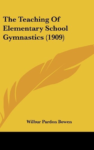 The Teaching of Elementary School Gymnastics