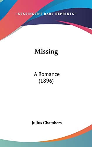 Missing: A Romance (1896)