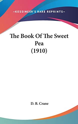 The Book Of The Sweet Pea (1910)