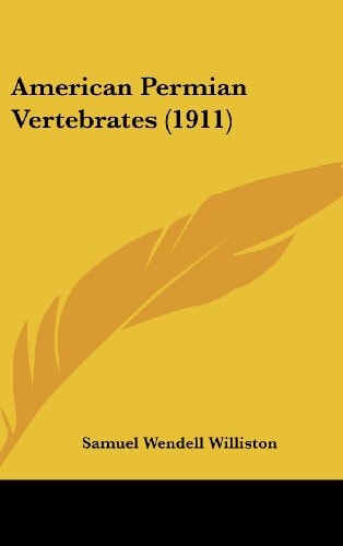 American Permian Vertebrates (1911)