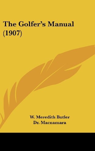 The Golfer's Manual (1907)