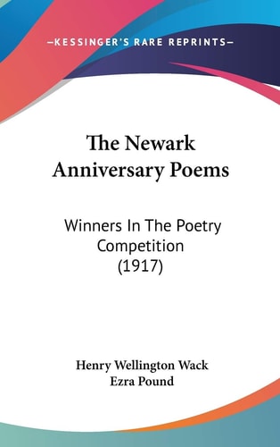 The Newark Anniversary Poems Winners In The Poetry Competition (1917)
