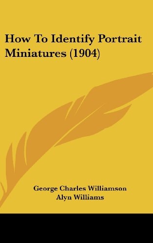 How To Identify Portrait Miniatures (1904)