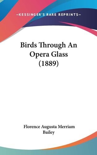 Birds Through An Opera Glass (1889)