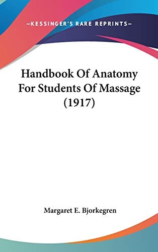 Handbook Of Anatomy For Students Of Massage (1917)