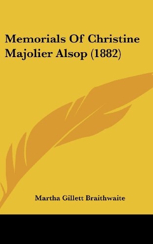 Memorials Of Christine Majolier Alsop (1882)