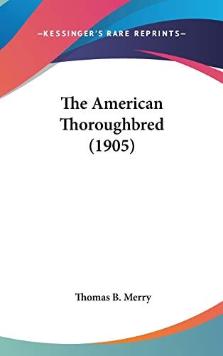 The American Thoroughbred (1905)