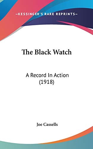 The Black Watch A Record In Action (1918)