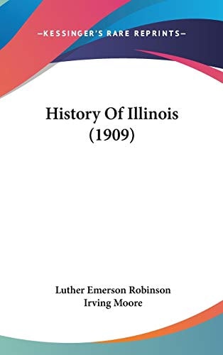 History Of Illinois (1909)