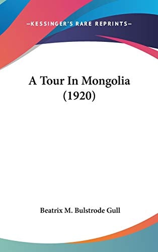 A Tour In Mongolia (1920)
