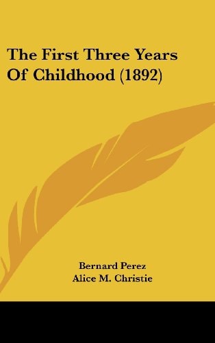 The First Three Years Of Childhood (1892)
