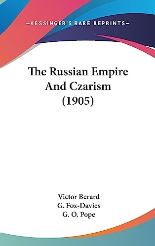 The Russian Empire and Czarism