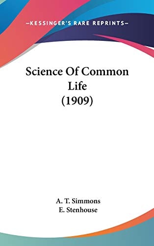 Science Of Common Life (1909)