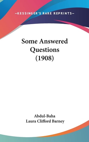 Some Answered Questions (1908)